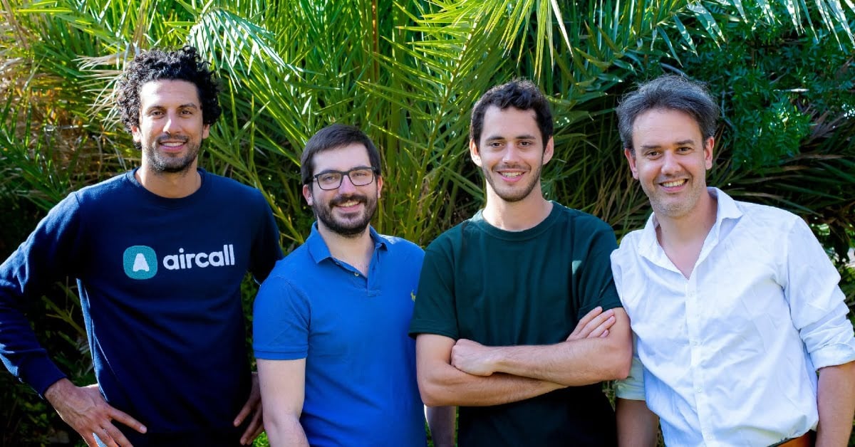 Another French unicorn: Cloud-based voice platform Aircall raises $120M; plans to hire 260+ people by 2021-end