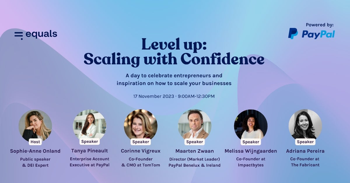 Amsterdam’s Equals and PayPal join forces to empower female entrepreneurs on National Day of the Entrepreneur: Here’s how 