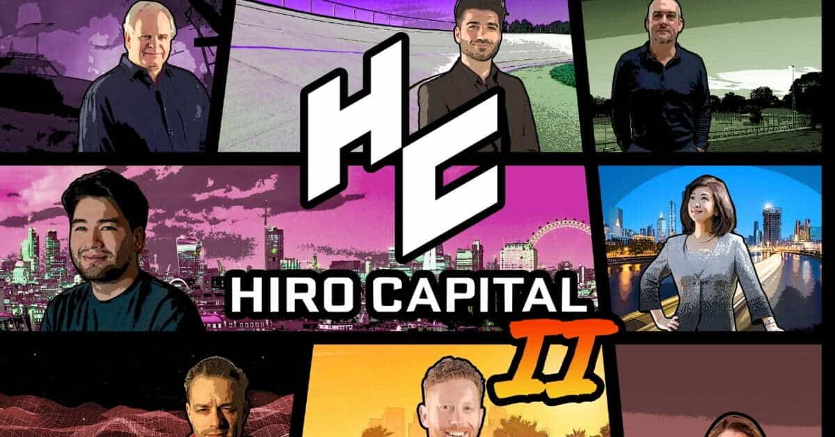UK’s VC firm Hiro Capital launches a €300M second fund to invest in videogames and metaverse tech