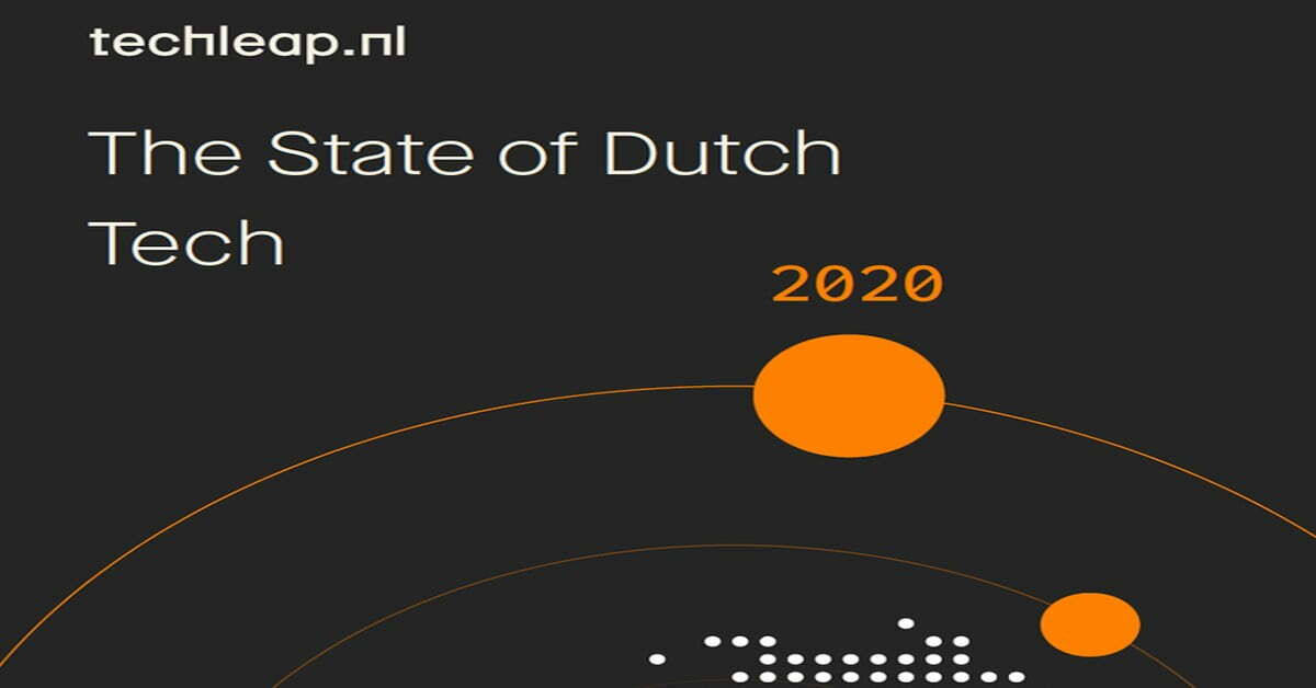 Netherlands lacks focus on long-term development of the tech ecosystem: Techleap.nl's State of Dutch Tech report